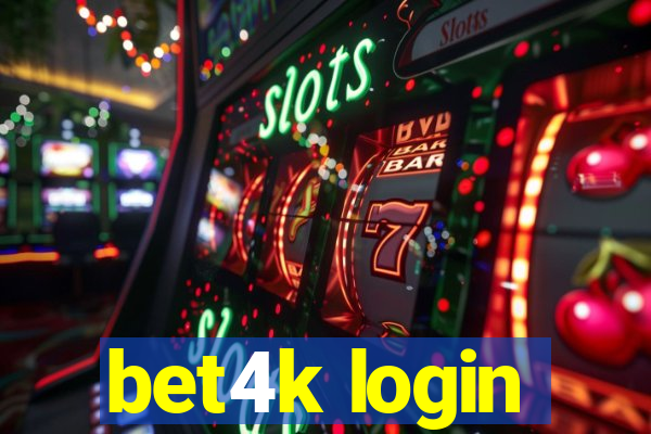 bet4k login